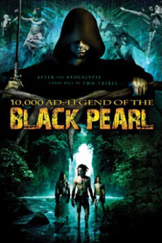 poster 10,000 A.D. - The Legend of a Black Pearl