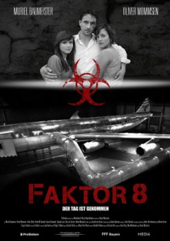 poster Faktor 8 - Der Tag ist gekommen