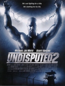 poster Undisputed 2 - Last Man Standing