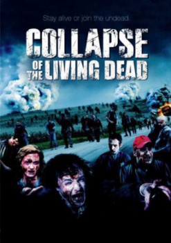 poster Collapse of the Living Dead
