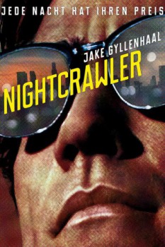poster Nightcrawler - Jede Nacht hat ihren Preis