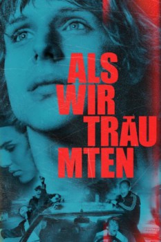 poster Als wir träumten