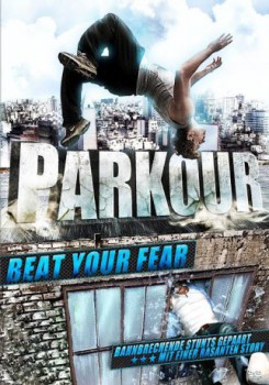 poster Parkour - Beat Your Fear