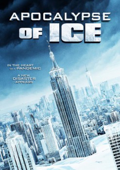 poster Apocalypse of Ice - Die letzte Zuflucht