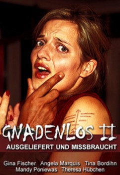 poster Gnadenlos 2 - Ausgeliefert und mißbraucht