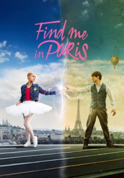 poster Find me in Paris -Tanz durch die Zeit - Staffel 01-03