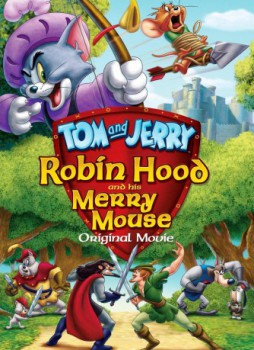 poster Tom und Jerry: Robin Hood und seine tollkühne Maus