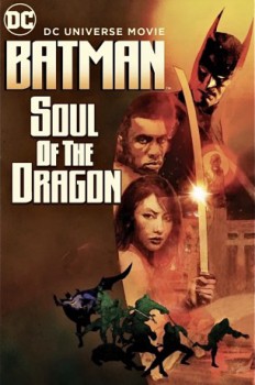 poster Batman: Soul of the Dragon