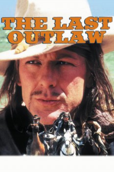 poster The Last Outlaw - Gnadenlose Jagd